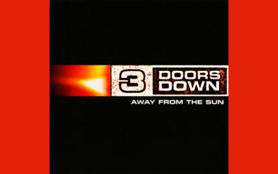 3 DOORS DOWN: AWAY FROM THE SUN Second Studio Album (2002)