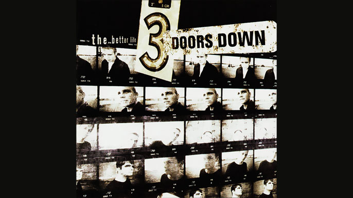 3 DOORS DOWN: THE BETTER LIFE Debut Studio Album (2000)