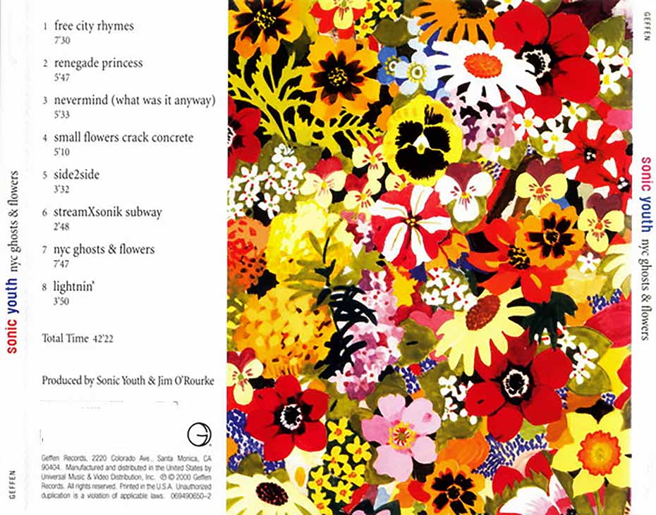 SONIC YOUTH: NYC GHOSTS & FLOWERS: Eleventh Album (2000)
