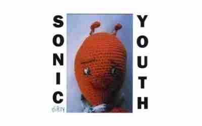 SONIC YOUTH: DIRTY Seventh Studio Album (1992)