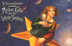 MELLON COLLIE AND THE INFINITE SADNESS
