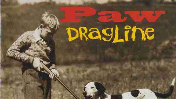 PAW: DRAGLINE Debut Studio Album (1993)