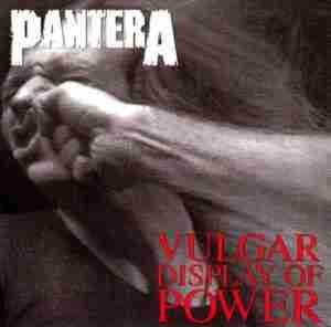 PANTERA: VULGAR DISPLAY OF POWER Studio Album cover