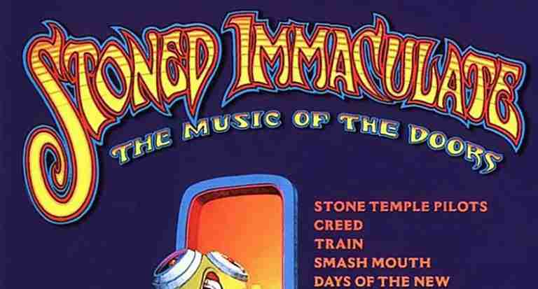 STONED IMMACULATE: THE MUSIC OF THE DOORS Tribute Album to The Doors