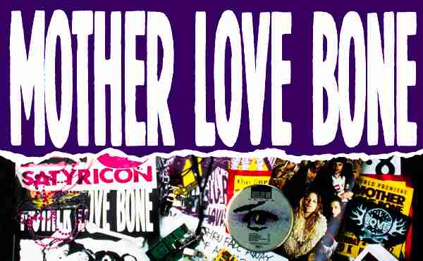 MOTHER LOVE BONE: Compilation Album by MOTHER LOVE BONE (1992)