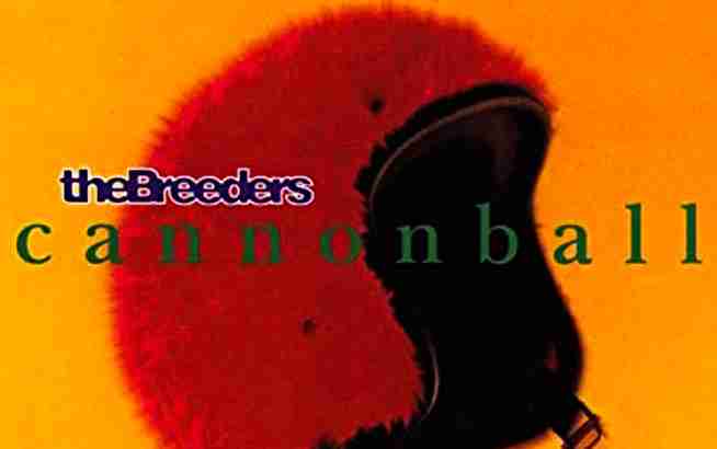 THE BREEDERS CANNONBALL Single Album (1993)